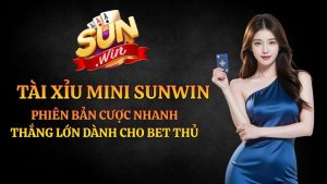 Tài Xỉu Mini Sunwin: Cách Chơi Đa Nhiệm & Săn Hũ Jackpot 2026